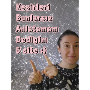 Kesirin Olmazsa Olmazları